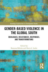 Gender-Based Violence in the Global South by Ramona Biholar (Hardback)