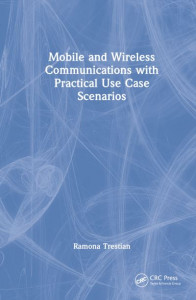 Mobile and Wireless Communications With Practical Use Case Scenarios by Ramona Trestian (Hardback)