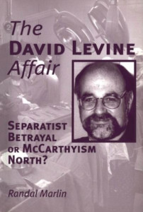 The David Levine Affair by Randal Marlin