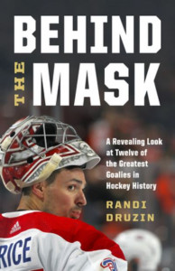 Behind the Mask by Randi Druzin (Hardback)