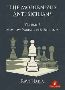 The Modernized Anti-Sicilians - Volume 2 by Ravi Haria
