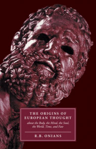 The Origins of European Thought by R. B. Onians