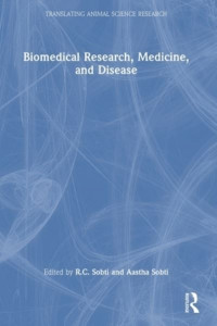Biomedical Research, Medicine and Disease by R. C. Sobti (Hardback)