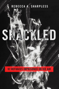 Shackled by Rebecca A. Sharpless