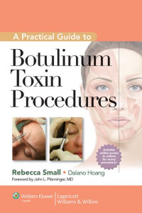 A Practical Guide to Botulinum Toxin Procedures by Rebecca Small (Hardback)