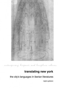 Translating New York (Book 17) by Regina Galasso (Hardback)