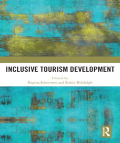 Inclusive Tourism Development by Regina Scheyvens