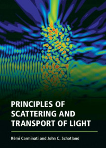 Principles of Scattering and Transport of Light by Remi Carminati (Hardback)