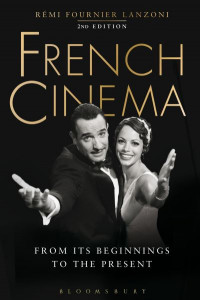 French Cinema by Rémi Fournier-Lanzoni