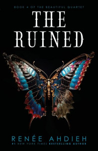 The Ruined by Renée Ahdieh (Hardback)