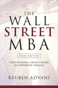 The Wall Street MBA by Reuben Advani