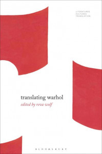 Translating Warhol (Book volume 13) by Reva Wolf (Hardback)