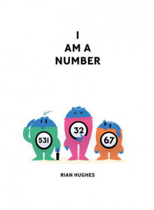 I Am A Number by Rian Hughes (Hardback)