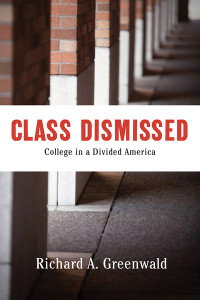 Class Dismissed by Richard A. Greenwald (Hardback)