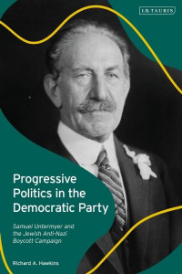 Progressive Politics in the Democratic Party by Richard A. Hawkins (Hardback)
