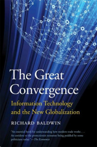 The Great Convergence by Richard E. Baldwin
