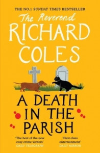 A Death in the Parish (book two) by Richard Coles