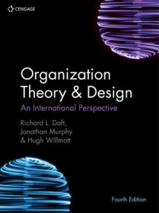 Organization Theory & Design by Richard L. Daft