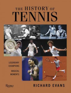 The History of Tennis by Richard Evans (Hardback)