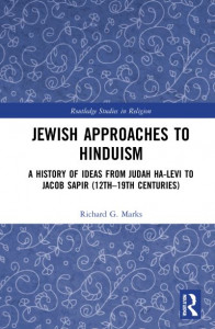 Jewish Approaches to Hinduism by Richard Gordon Marks