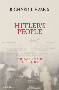 Hitler's People by Richard J. Evans (Hardback)