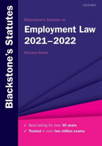 Blackstone's Statutes on Employment Law, 2021-2022 by Richard Kidner