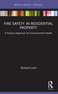 Fire Safety in Residential Property by Richard Lord