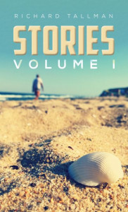 Stories. Vol. I by Richard L. Tallman