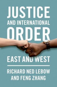 Justice and International Order by Richard Ned Lebow