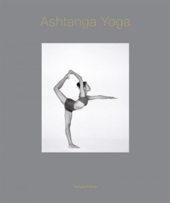 Ashtanga Yoga by Richard Pilnick (Hardback)