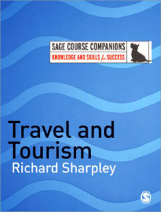 Travel and Tourism by Richard Sharpley