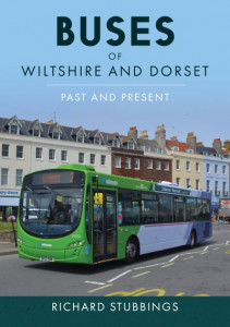 Buses of Wiltshire and Dorset by Richard Stubbings