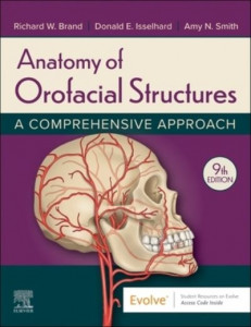 Anatomy of Orofacial Structures by Richard W. Brand