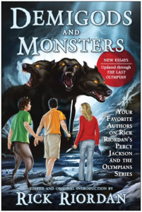 Demigods and Monsters by Rick Riordan
