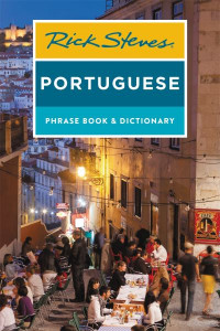 Rick Steve's Portuguese Phrase Book & Dictionary by Rick Steves