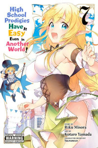 High School Prodigies Have It Easy Even in Another World! 7 by Riku Misora