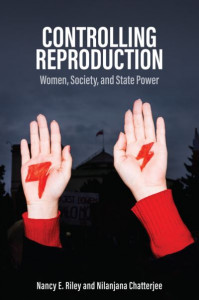 Controlling Reproduction by Nancy E. Riley (Hardback)