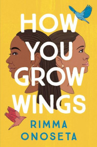 How You Grow Wings by Rimma Onoseta (Hardback)