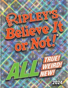 Ripley's Believe It or Not! 2024 by Robert L. Ripley (Hardback)