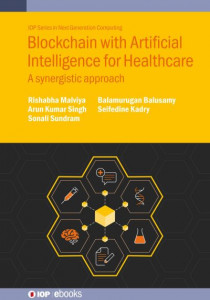 Blockchain With Artificial Intelligence for Healthcare by Rishabha Malviya (Hardback)