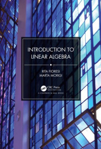 Introduction to Linear Algebra by Rita Fioresi