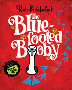 The Blue-Footed Booby by Rob Biddulph - Signed Edition