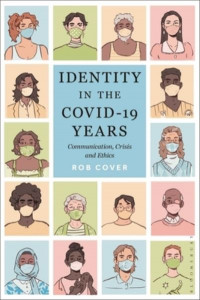 Identity in the COVID-19 Years by Rob Cover (Hardback)