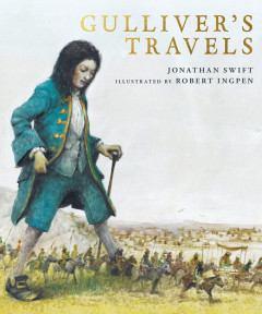 Gulliver's Travels: A Robert Ingpen Illustrated Classic - Signed Edition