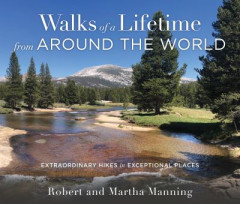Walks of a Lifetime from Around the World by Robert E. Manning