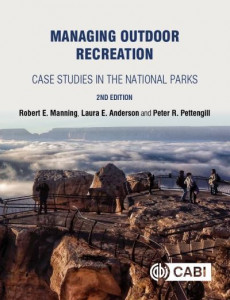 Managing Outdoor Recreation by Robert E. Manning