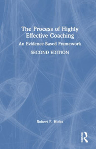 The Process of Highly Effective Coaching by Robert Hicks (Hardback)