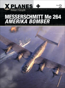 Messerschmitt Me 264 Amerika Bomber (No. 2) by Robert Forsyth