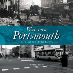 War-Torn Portsmouth by Robert W. Hind