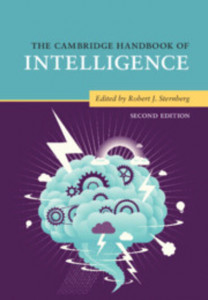 The Cambridge Handbook of Intelligence by Robert J. Sternberg